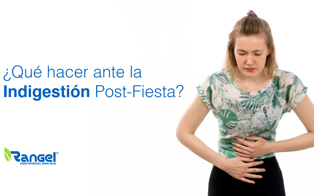 ¿Qué hacer ante la Indigestión Post-Fiesta?